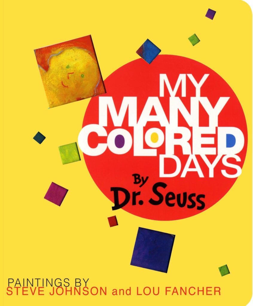 My many Colored Days by Dr. Seuss